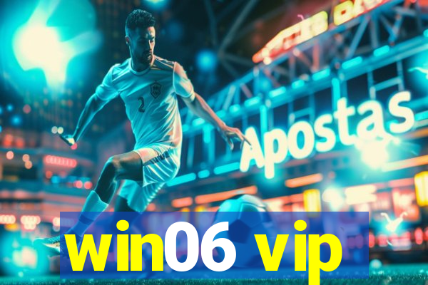 win06 vip